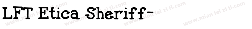 LFT Etica Sheriff字体转换